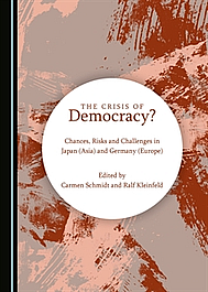 Schmidt, C., & Kleinfeld, R. (Eds.). (2020). The Crisis of Democracy? Chances, Risks and Challenges in Japan (Asia) and Germany (Europe). Newcastle: Cambridge Scholars Publishing.